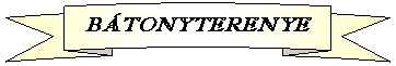 Szalag felfel&eacute; g&ouml;rb&iacute;tve: B&Aacute;TONYTERENYE